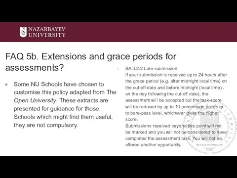 FAQ 5b. Extensions and grace periods for assessments? Some NU Schools