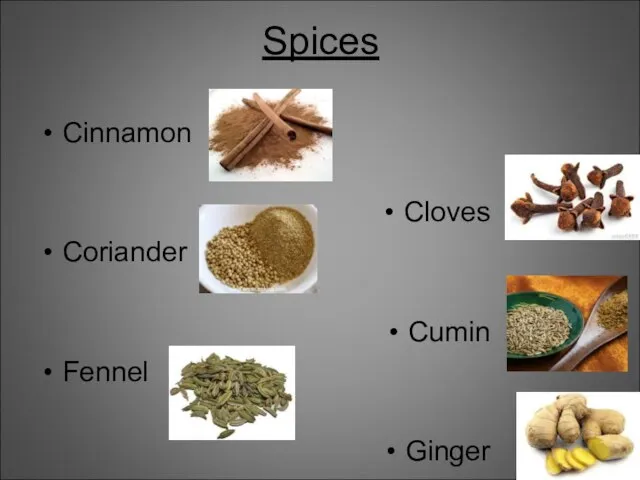 Spices Cinnamon Cloves Coriander Cumin Fennel Ginger