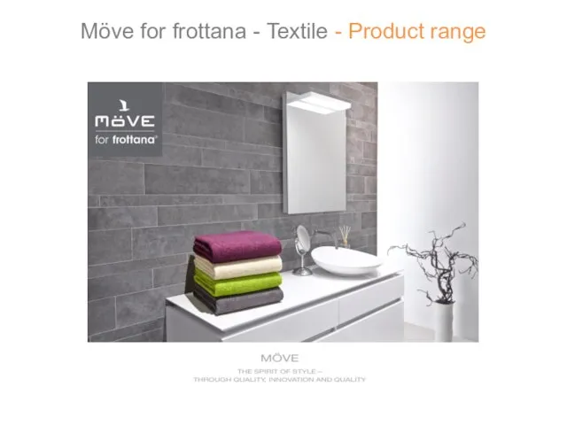 Möve for frottana - Textile - Product range