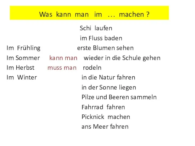 Was kann man im … machen ? Schi laufen im Fluss