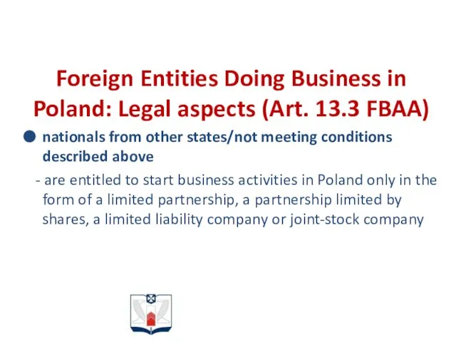 Foreign Entities Doing Business in Poland: Legal aspects (Art. 13.3 FBAA)