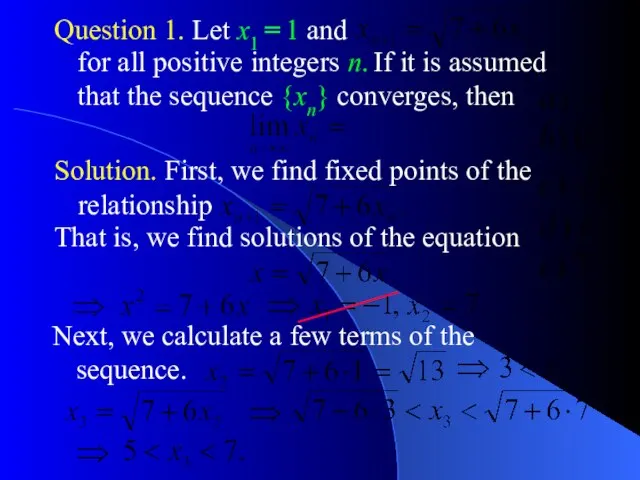 for all positive integers n. If it is assumed that the