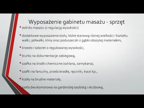 Wyposażenie gabinetu masażu - sprzęt stół do masażu (z regulacją wysokości)