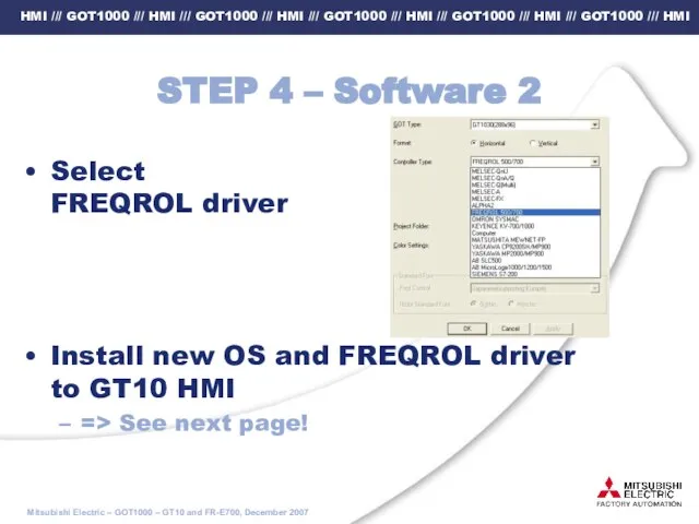 STEP 4 – Software 2 Select FREQROL driver Install new OS