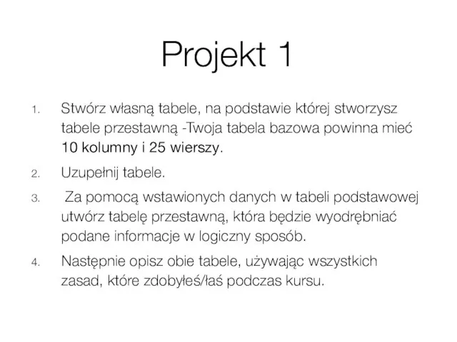 Projekt 1 Stwórz własną tabele, na podstawie której stworzysz tabele przestawną