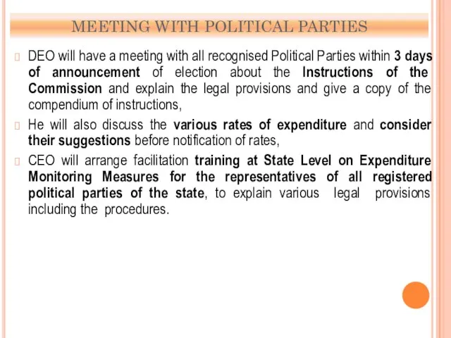 MEETING WITH POLITICAL PARTIES DEO will have a meeting with all