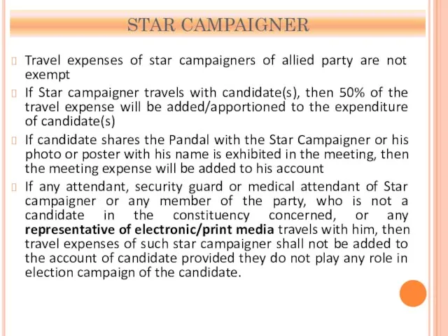 STAR CAMPAIGNER Travel expenses of star campaigners of allied party are