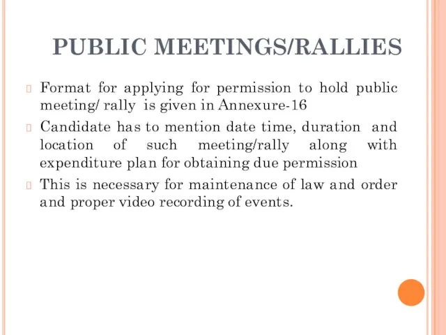 PUBLIC MEETINGS/RALLIES Format for applying for permission to hold public meeting/