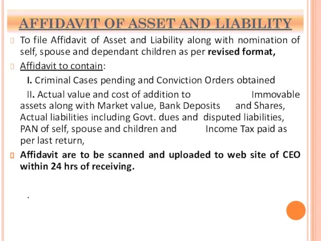 AFFIDAVIT OF ASSET AND LIABILITY To file Affidavit of Asset and