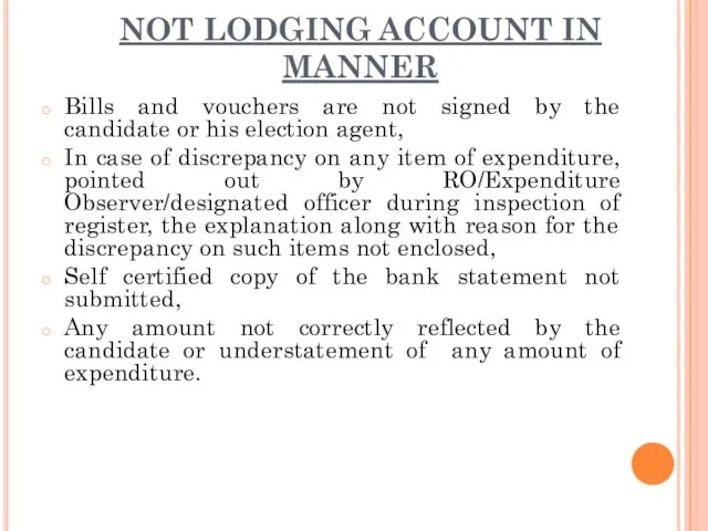 NOT LODGING ACCOUNT IN MANNER Bills and vouchers are not signed