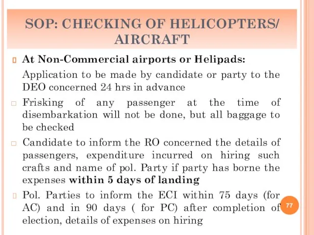 SOP: CHECKING OF HELICOPTERS/ AIRCRAFT At Non-Commercial airports or Helipads: Application