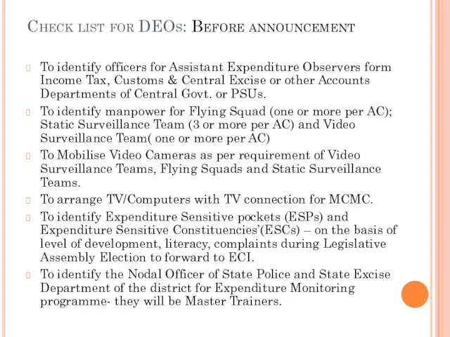 Check list for DEOs: Before announcement To identify officers for Assistant