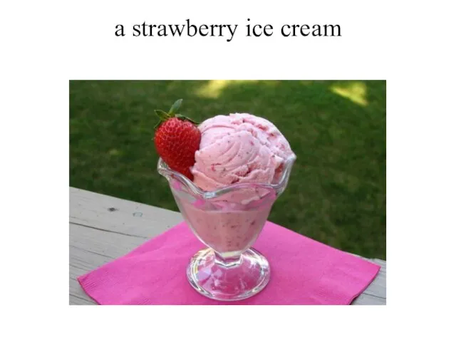 a strawberry ice cream