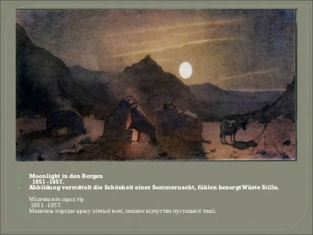 Moonlight in den Bergen 1851 -1857. Abbildung vermittelt die Schönheit einer