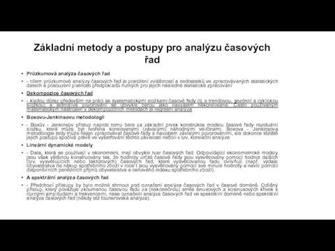 Základní metody a postupy pro analýzu časových řad Průzkumová analýza časových