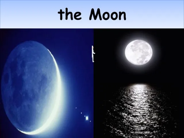 the Moon