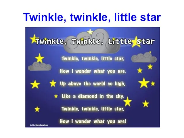 Twinkle, twinkle, little star