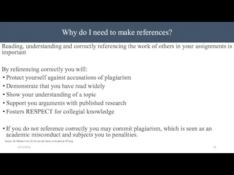 Why do I need to make references? Reading, understanding and correctly