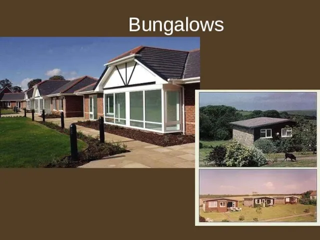 Bungalows