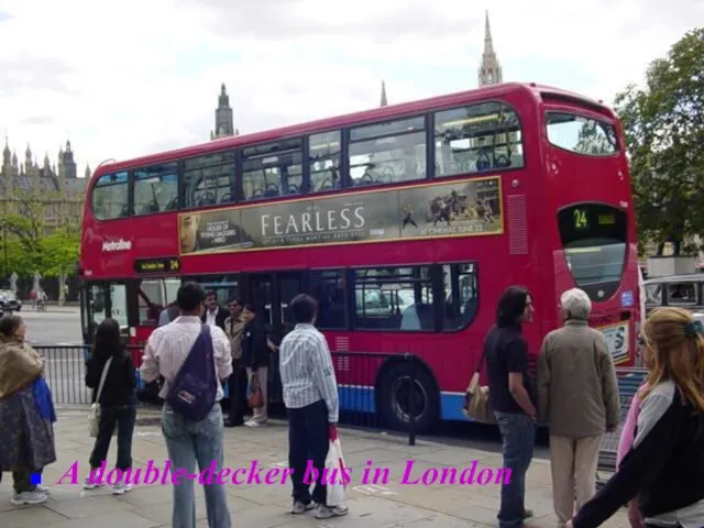 A double-decker bus in London A double-decker bus in London