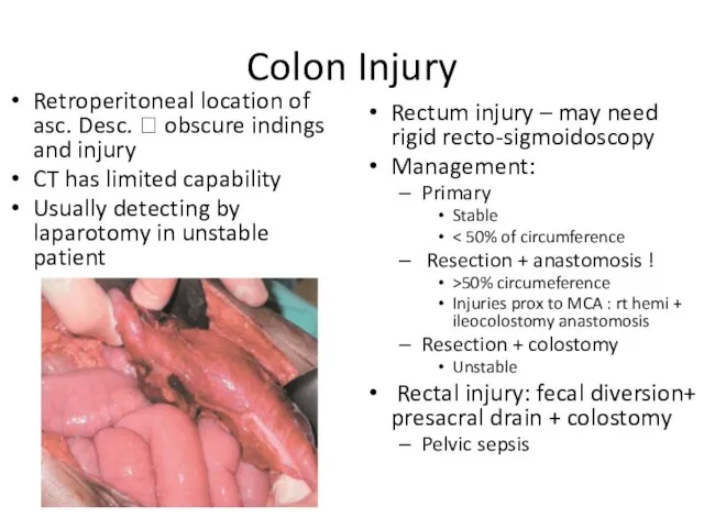 Colon Injury Retroperitoneal location of asc. Desc. ? obscure indings and