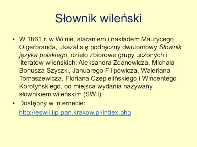 Słownik wileński W 1861 r. w Wilnie, staraniem i nakładem Maurycego