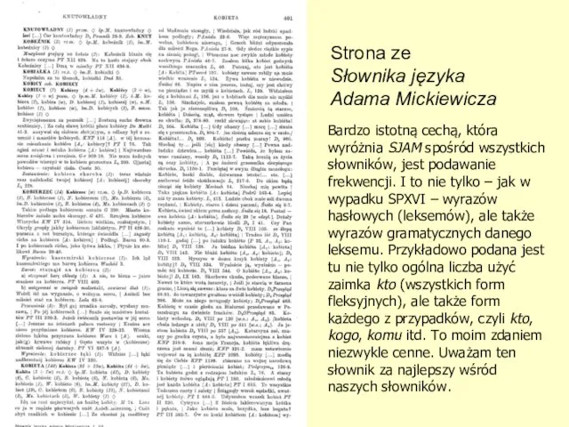 Strona ze Słownika języka Adama Mickiewicza Bardzo istotną cechą, która wyróżnia