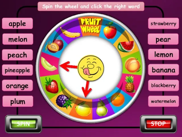 Spin the wheel and click the right word melon lemon plum