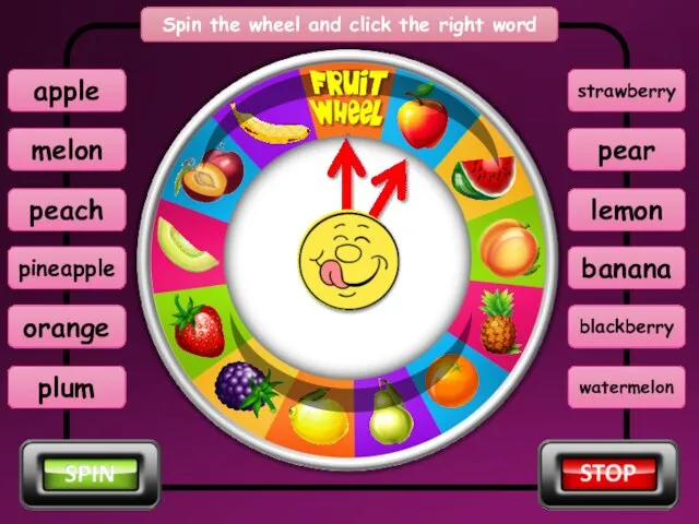 Spin the wheel and click the right word apple melon peach