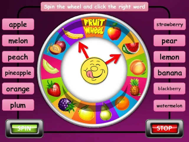 Spin the wheel and click the right word watermelon melon peach