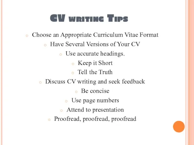 CV writing Tips Choose an Appropriate Curriculum Vitae Format Have Several