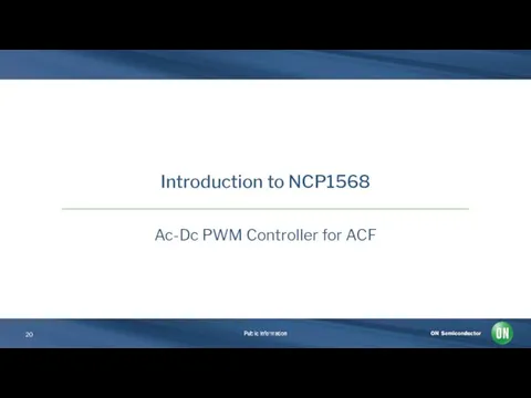 Introduction to NCP1568 Ac-Dc PWM Controller for ACF