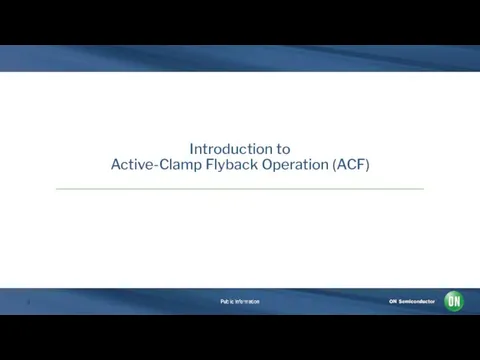 Introduction to Active-Clamp Flyback Operation (ACF)