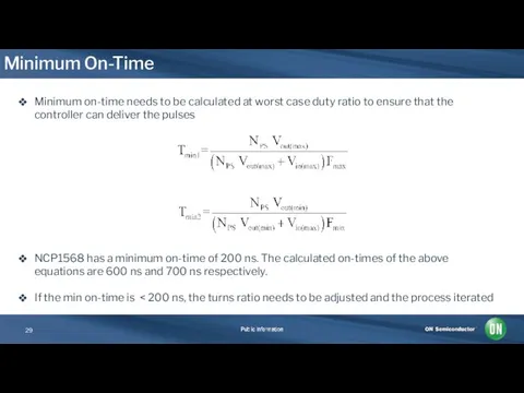 Minimum On-Time Minimum on-time needs to be calculated at worst case