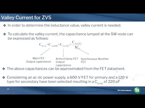 Valley Current for ZVS In order to determine the inductance value,