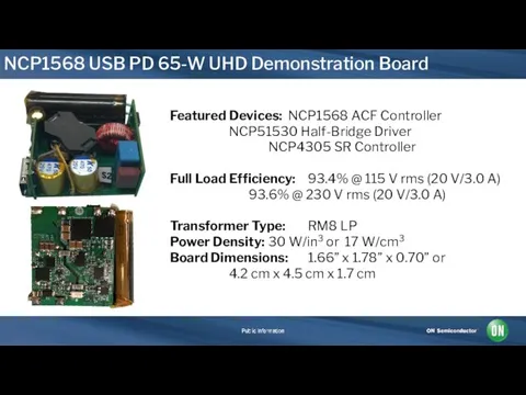 NCP1568 USB PD 65-W UHD Demonstration Board Featured Devices: NCP1568 ACF