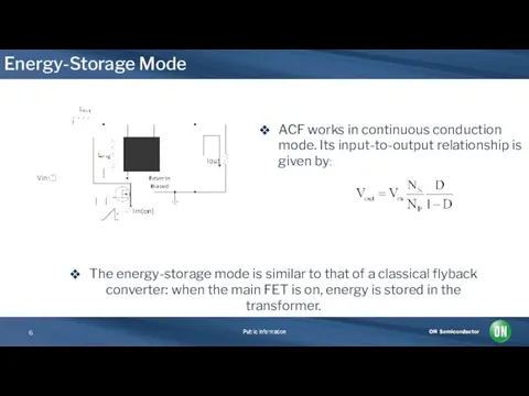 Energy-Storage Mode The energy-storage mode is similar to that of a