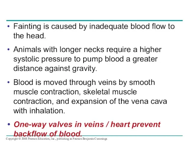 Fainting is caused by inadequate blood flow to the head. Animals