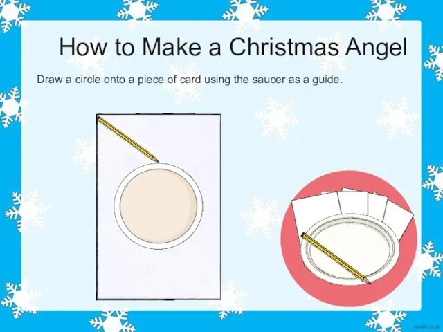 How to Make a Christmas Angel Draw a circle onto a