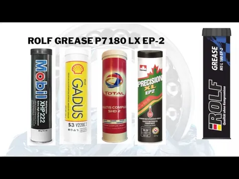 ROLF GREASE P7 180 LX EP-2