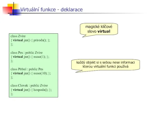 Virtuální funkce - deklarace