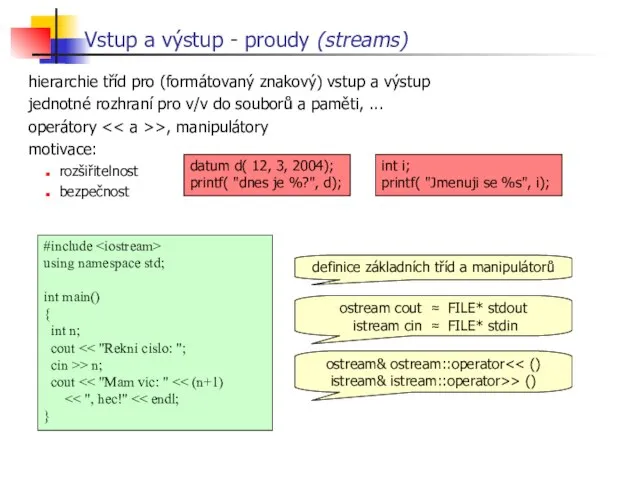 Vstup a výstup - proudy (streams)