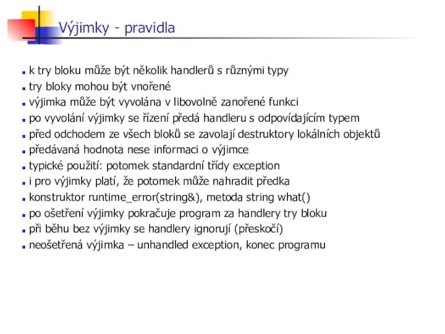 Výjimky - pravidla