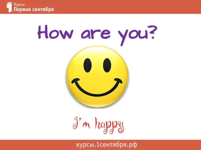 How are you? I’m happy