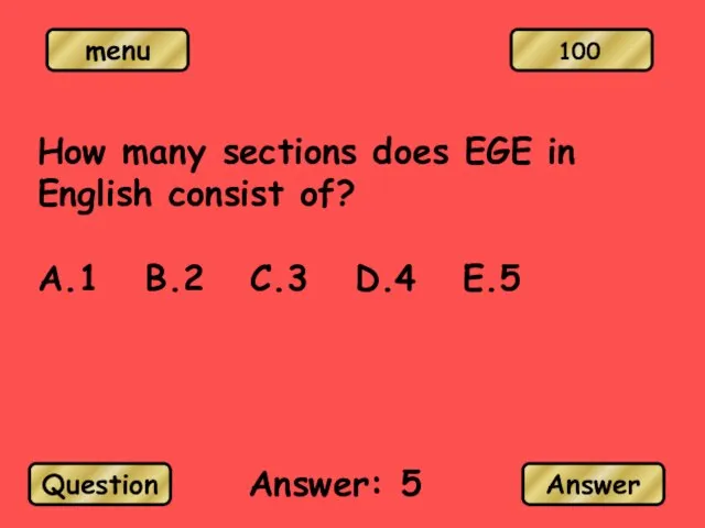 How many sections does EGE in English consist of? A.1 B.2