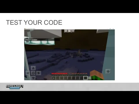 TEST YOUR CODE