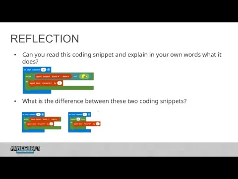 REFLECTION Can you read this coding snippet and explain in your