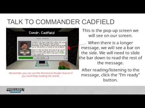 TALK TO COMMANDER CADFIELD This is the pop-up screen we will