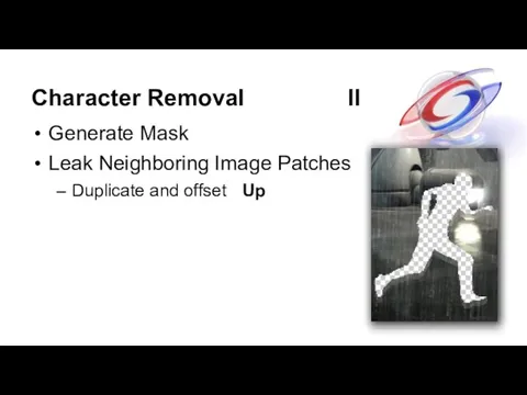 Character Removal II Generate Mask Leak Neighboring Image Patches Duplicate and offset Up