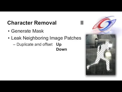 Character Removal II Generate Mask Leak Neighboring Image Patches Duplicate and offset Up Down